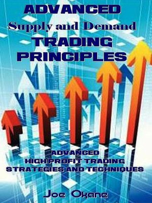 cover image of Advanced Supply and Demand Trading Principles